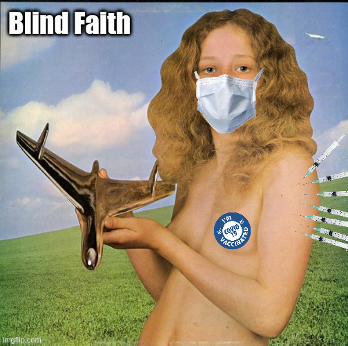 Blind Faith | made w/ Imgflip meme maker