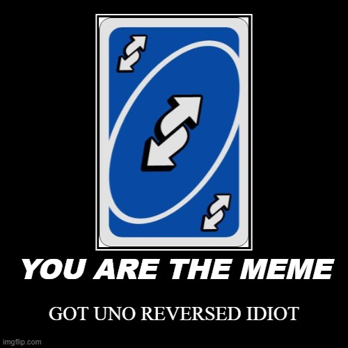 YOU ARE THE MEME - Imgflip