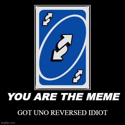 uno reverse cards Memes & GIFs - Imgflip