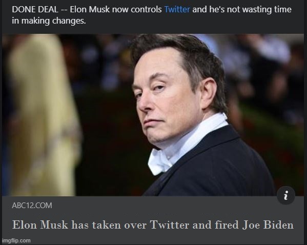 Elon Musk controls Twitter | image tagged in elon musk twitter,joe biden | made w/ Imgflip meme maker