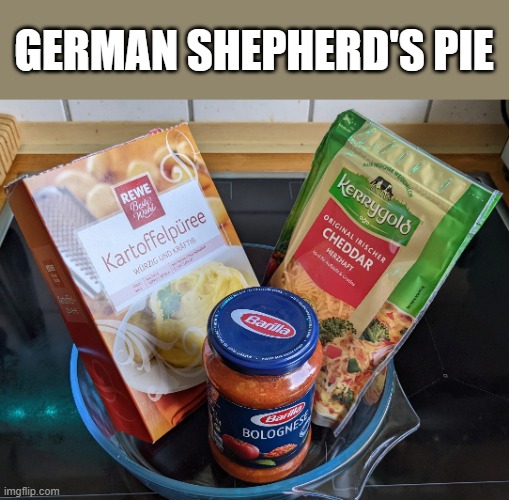 German Shepherd's Pie | GERMAN SHEPHERD'S PIE | image tagged in german shepherd's pie | made w/ Imgflip meme maker