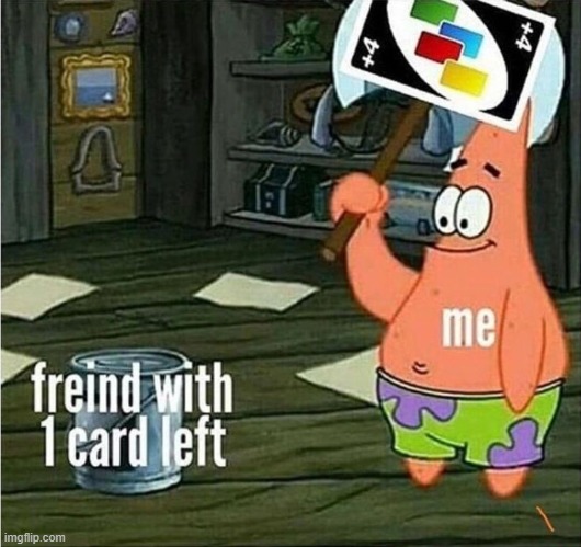 image tagged in memes | made w/ Imgflip meme maker