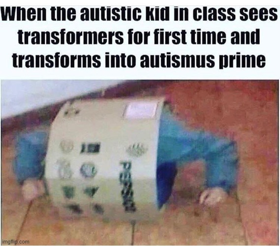 Autism Bots, Roll Out! | made w/ Imgflip meme maker