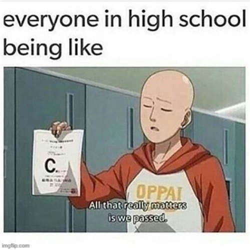 life be like | image tagged in highschool,life,fun,fyp | made w/ Imgflip meme maker