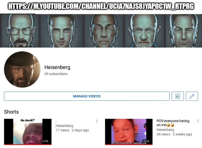 https://m.youtube.com/channel/UCiA7nAjS8JYapoC1W_rTprg | HTTPS://M.YOUTUBE.COM/CHANNEL/UCIA7NAJS8JYAPOC1W_RTPRG | made w/ Imgflip meme maker