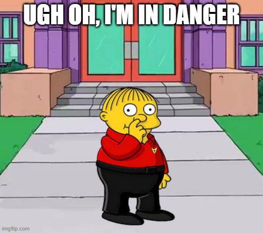 Ralph, Dread thy Shirt is Red | UGH OH, I'M IN DANGER | image tagged in ralph star trek uniform | made w/ Imgflip meme maker