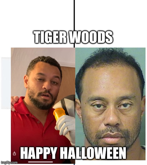 Golf | TIGER WOODS; HAPPY HALLOWEEN | image tagged in large side by side template | made w/ Imgflip meme maker