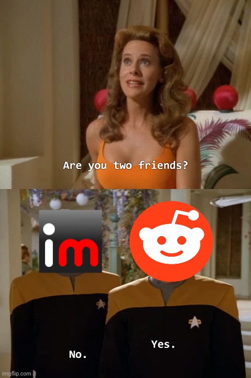 Are you 2 friends? | image tagged in are you two friends | made w/ Imgflip meme maker
