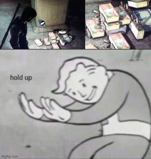 video games logic | image tagged in fallout hold up | made w/ Imgflip meme maker