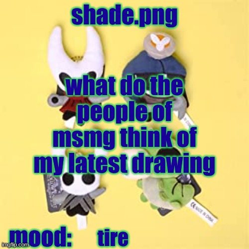 hole low night | what do the people of msmg think of my latest drawing; tire | image tagged in hole low night | made w/ Imgflip meme maker