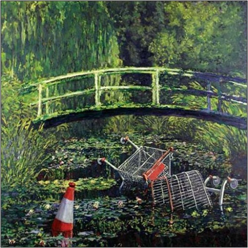 Monet's The Water Lilies (Updated) ! | image tagged in art,monet,water lillies,shopping trolleys,traffic cone,front page | made w/ Imgflip meme maker
