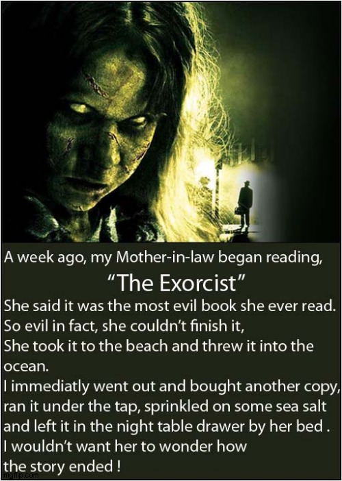 What A Thoughtful Son-In-Law ! | image tagged in the exorcist,evil,dark humour | made w/ Imgflip meme maker