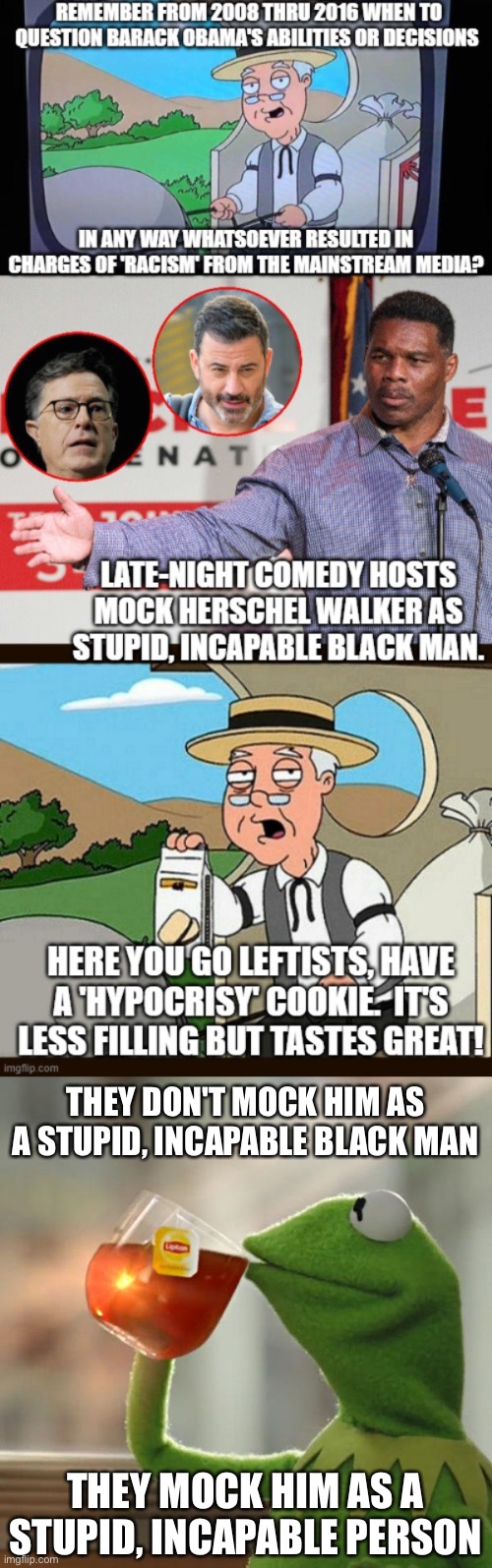 THEY DON'T MOCK HIM AS A STUPID, INCAPABLE BLACK MAN; THEY MOCK HIM AS A STUPID, INCAPABLE PERSON | image tagged in memes,but that's none of my business | made w/ Imgflip meme maker