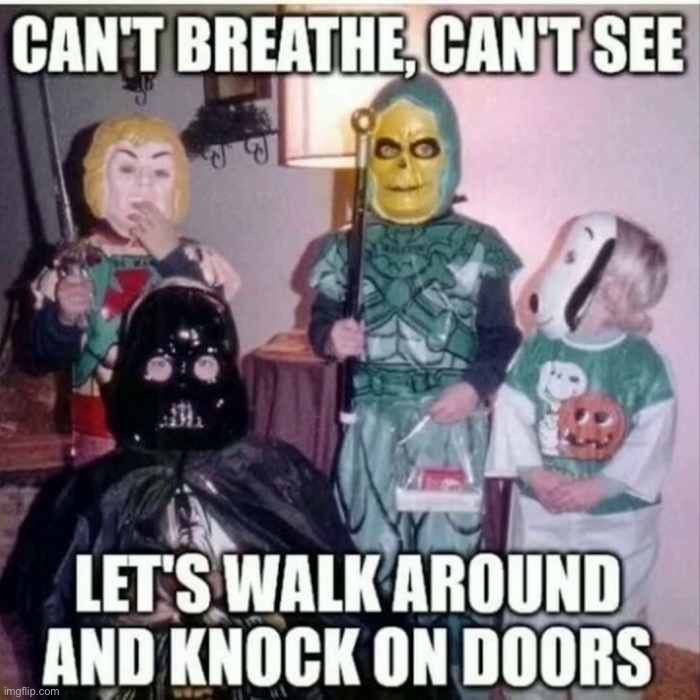 Relatable tbh, Happy Halloweekend! | image tagged in memes,funny | made w/ Imgflip meme maker