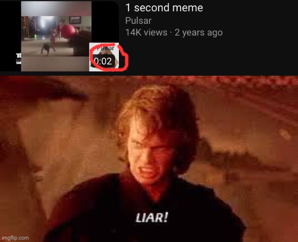 Why? | image tagged in anakin liar,video,you had one job,just the one | made w/ Imgflip meme maker