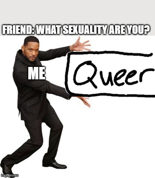 I don't know the Queer flag if there is one- | image tagged in lgbt | made w/ Imgflip meme maker