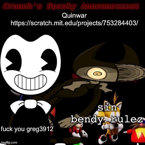 bendby | Quinwar
https://scratch.mit.edu/projects/753284403/ | image tagged in bendby | made w/ Imgflip meme maker