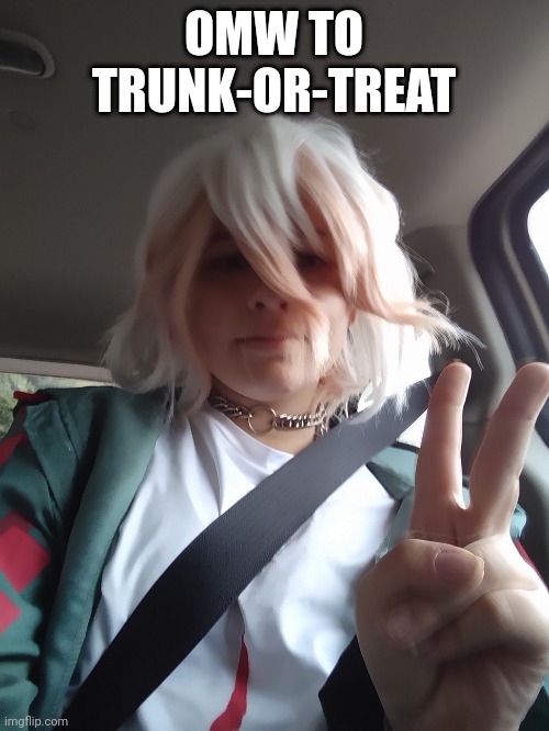 Danganronpa 2 cosplay! | OMW TO TRUNK-OR-TREAT | image tagged in danganronpa | made w/ Imgflip meme maker