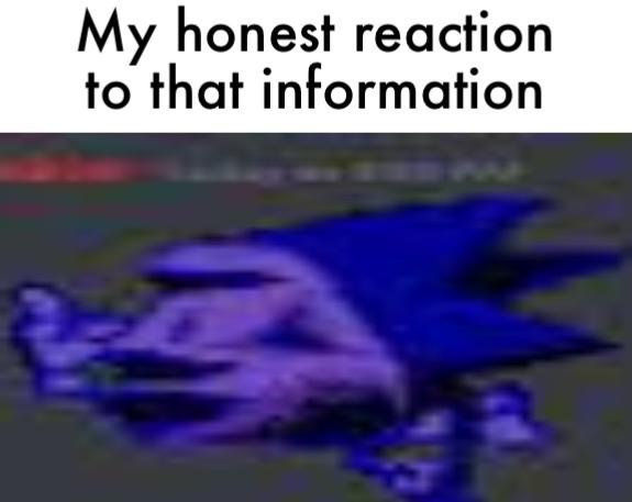 my honest reaction Blank Meme Template