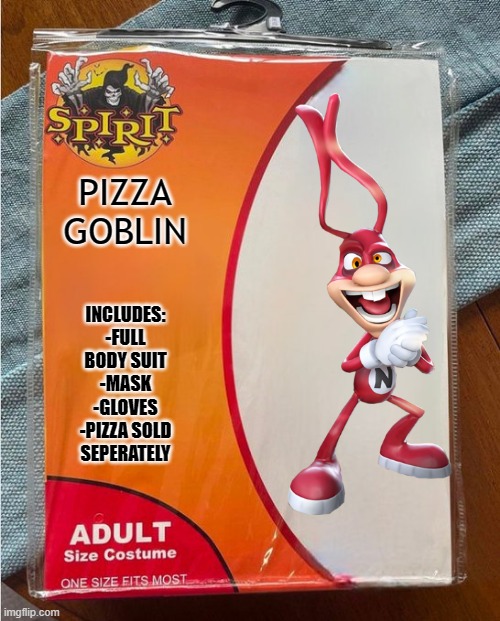 lol | INCLUDES:
-FULL BODY SUIT
-MASK
-GLOVES

-PIZZA SOLD SEPERATELY; PIZZA GOBLIN | image tagged in spirit halloween,pizza,dominos,halloween | made w/ Imgflip meme maker