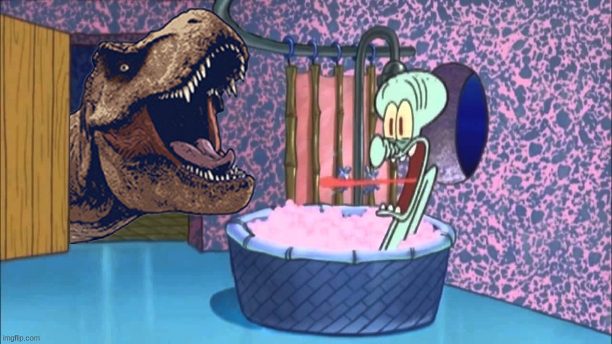 Rexy has been breached into Squidward's house | image tagged in who dropped by squidward's house | made w/ Imgflip meme maker