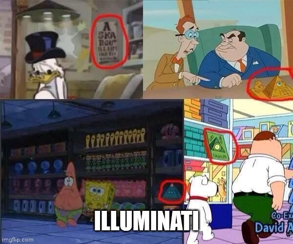 Illuminati in cartoons | ILLUMINATI | made w/ Imgflip meme maker