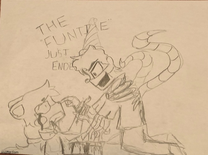 The “Funtime” just ended! | image tagged in certain people might hate ennard after this,well idk | made w/ Imgflip meme maker