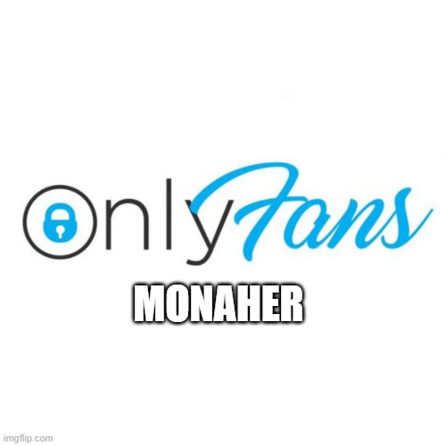 OnlyFans Logo Square | MONAHER | image tagged in onlyfans logo square | made w/ Imgflip meme maker