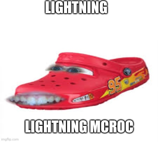 lightning mcroc | LIGHTNING; LIGHTNING MCROC | image tagged in white background,cursed image,memes,random | made w/ Imgflip meme maker