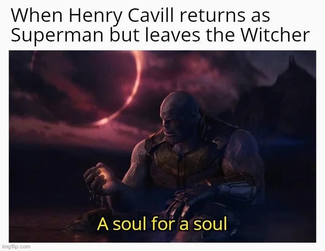 RIP The Witcher | image tagged in superman | made w/ Imgflip meme maker