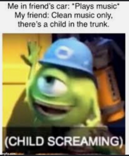 child in da back | image tagged in child in da back | made w/ Imgflip meme maker