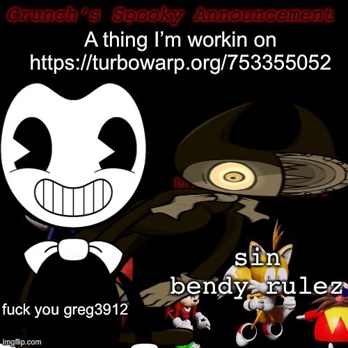 bendby | A thing I’m workin on
https://turbowarp.org/753355052 | image tagged in bendby | made w/ Imgflip meme maker