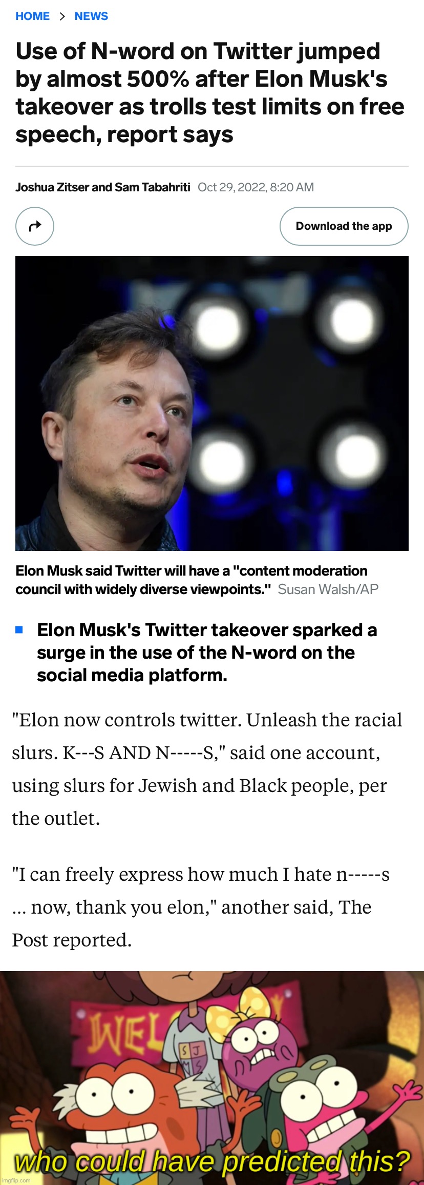 Use of n-word spikes under initial tenure of the son of a South African emerald mine owner. Crazy | image tagged in n-word usage jumps on twitter,who could have predicted this,racism,elon musk,twitter,elon musk buying twitter | made w/ Imgflip meme maker