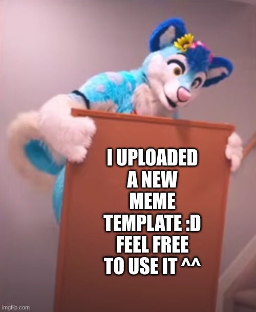 :) (fluke husky is the fursuit) | I UPLOADED A NEW MEME TEMPLATE :D FEEL FREE TO USE IT ^^ | image tagged in fluke husky bulletin board,furry,fursuit,the furry fandom | made w/ Imgflip meme maker