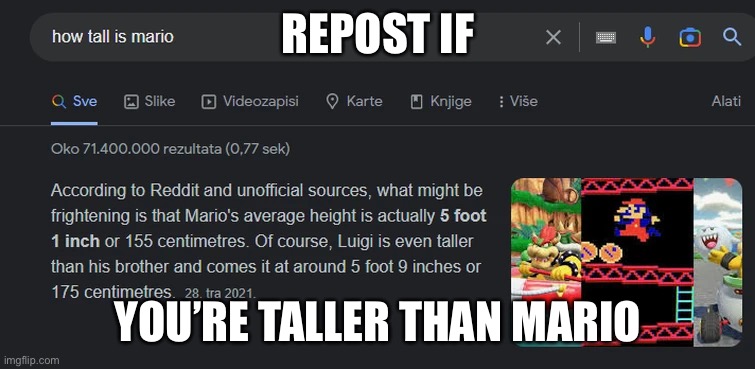 REPOST IF; YOU’RE TALLER THAN MARIO | made w/ Imgflip meme maker