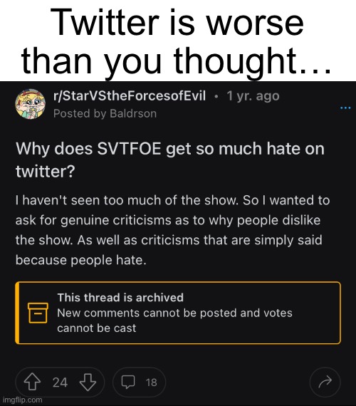 Twitter is worse than you thought | Twitter is worse than you thought… | image tagged in memes,svtfoe,star vs the forces of evil,twitter,twitter sucks,funny | made w/ Imgflip meme maker