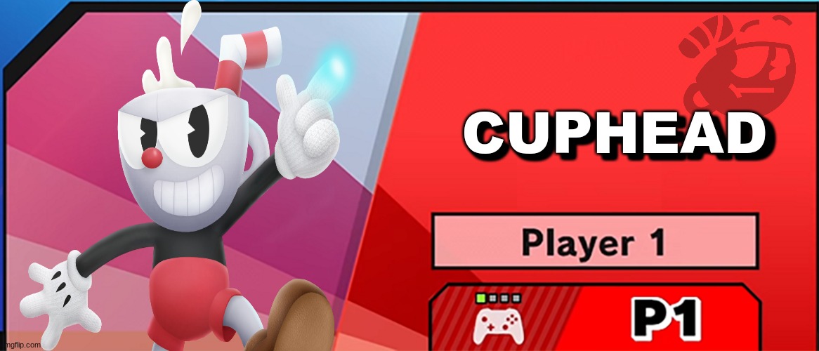 Cupheads joins the Smash Course | CUPHEAD; CUPHEAD | image tagged in character select smash | made w/ Imgflip meme maker