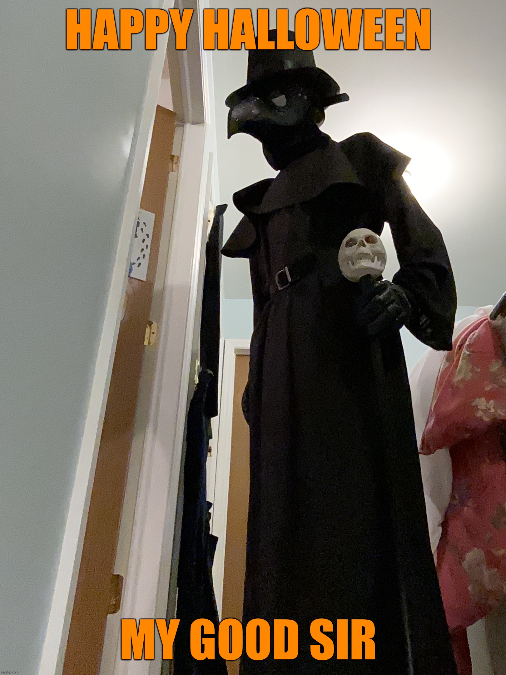HAPPY HALLOWEEN MY GOOD SIR | made w/ Imgflip meme maker