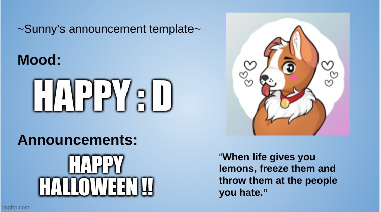 Happy halloween fellow floofs! Also, I reached 30 followers ! | HAPPY : D; HAPPY HALLOWEEN !! | image tagged in furry,halloween,the furry fandom,sunny's announcement template | made w/ Imgflip meme maker