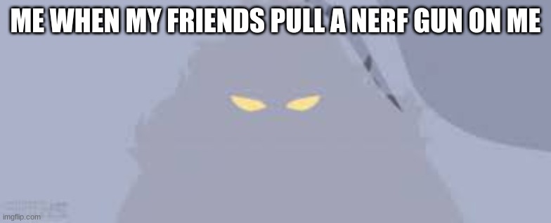 ME WHEN MY FRIENDS PULL A NERF GUN ON ME | image tagged in minecraft,technoblade | made w/ Imgflip meme maker