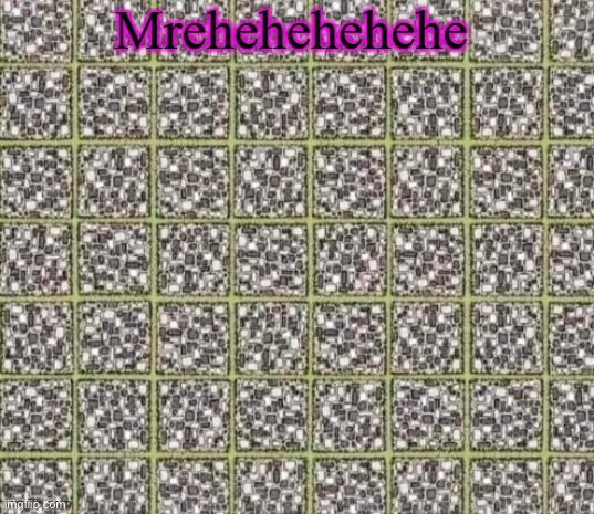 You have no idea who posted this :D | Mrehehehehehe | made w/ Imgflip meme maker