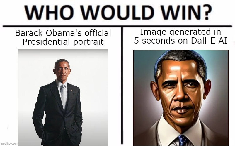 Things that make you go hmmm | Image generated in 5 seconds on Dall-E AI; Barack Obama's official Presidential portrait | image tagged in memes,who would win,things that make you go hmmm,things that shouldnt exist,ai,barack obama | made w/ Imgflip meme maker