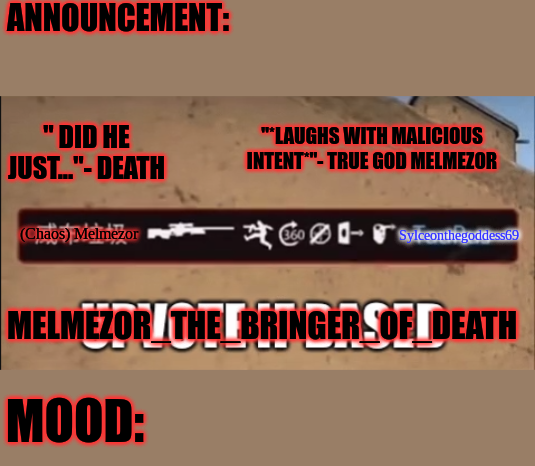 High Quality Melmezor_The_Bringer_Of_Death Time 2 Kill Blank Meme Template
