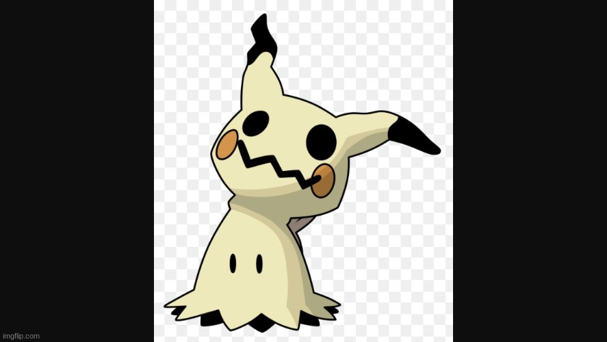 Mimikyu  | image tagged in mimikyu | made w/ Imgflip meme maker