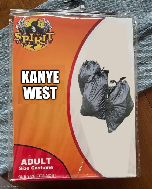 Spirit Halloween | KANYE
WEST | image tagged in spirit halloween | made w/ Imgflip meme maker