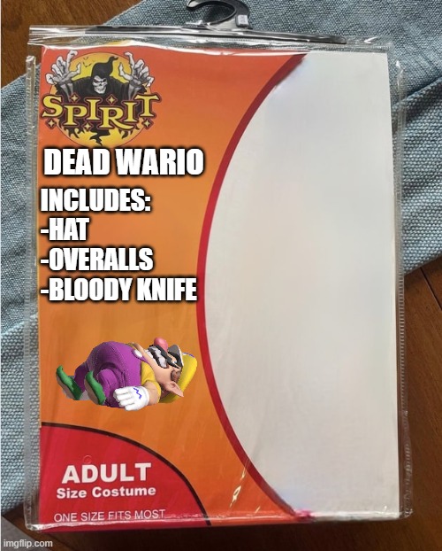 Dead Wario Halloween Costume.mp3 | DEAD WARIO; INCLUDES: 
-HAT
-OVERALLS
-BLOODY KNIFE | image tagged in spirit halloween costume | made w/ Imgflip meme maker