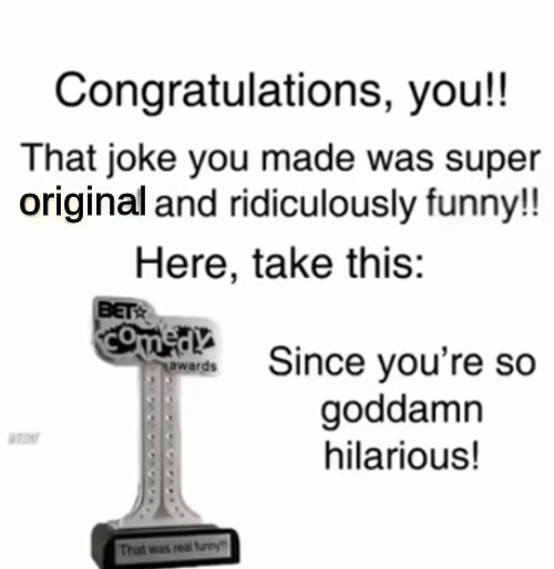 High Quality Comedy award Blank Meme Template