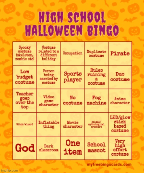 image tagged in high school halloween bingo,new template | made w/ Imgflip meme maker