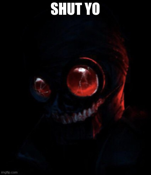 Staring Hank | SHUT YO | image tagged in staring hank | made w/ Imgflip meme maker