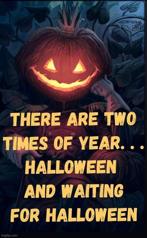 Happy Halloween everyone! | image tagged in memes,funny | made w/ Imgflip meme maker